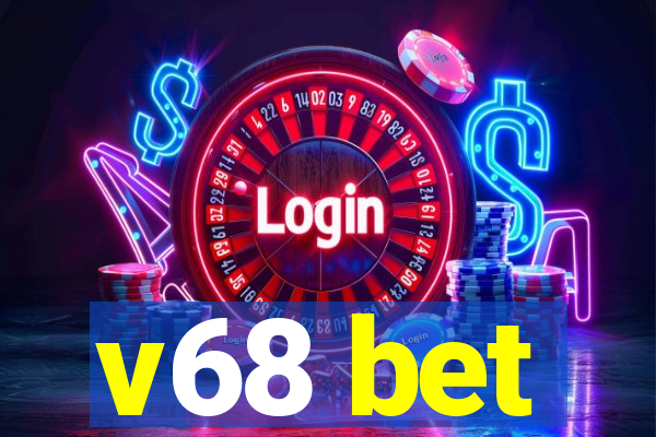 v68 bet